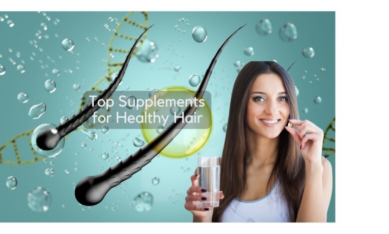 Top Supplements for Healthy Hair