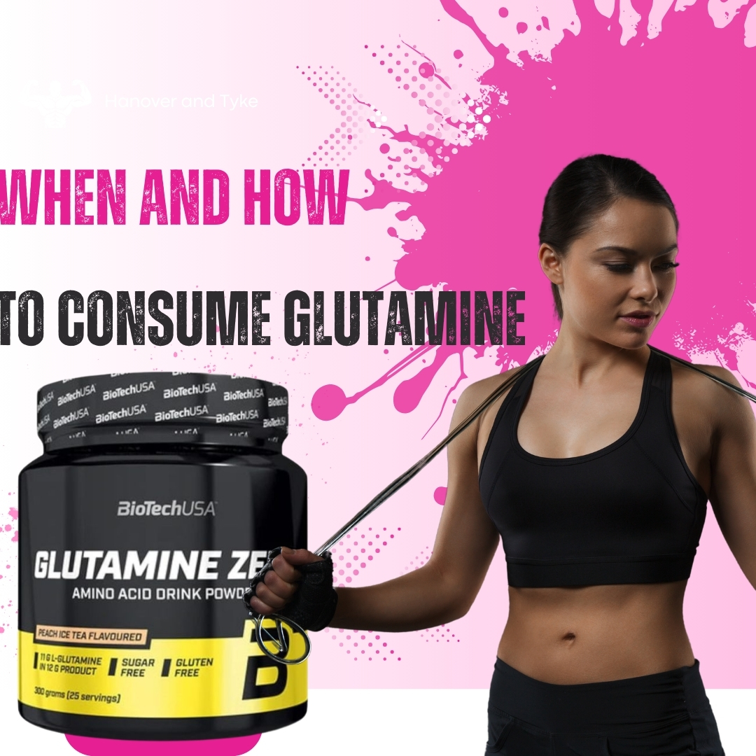 When and How to Consume Glutamine