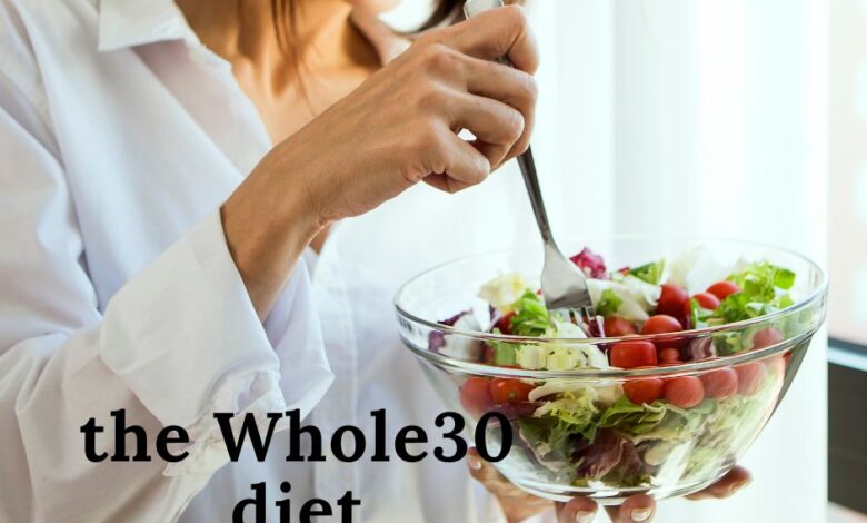 the Whole30 diet