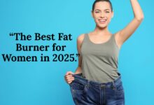 “The Best Fat Burner for Women in 2025.”